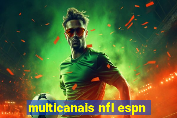 multicanais nfl espn